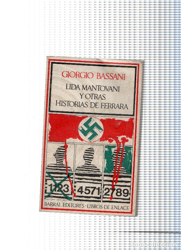 Libri di seconda mano: Lida Mantovani y otras historias de Ferrara - Giorgio Bassani