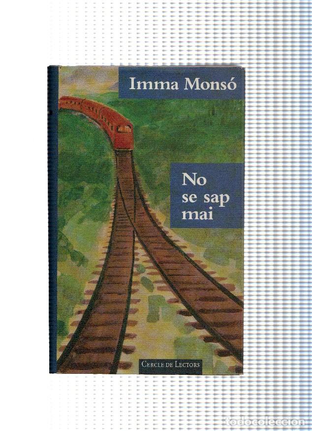 Libros: No se sap mai - Imma Monso - Foto 1