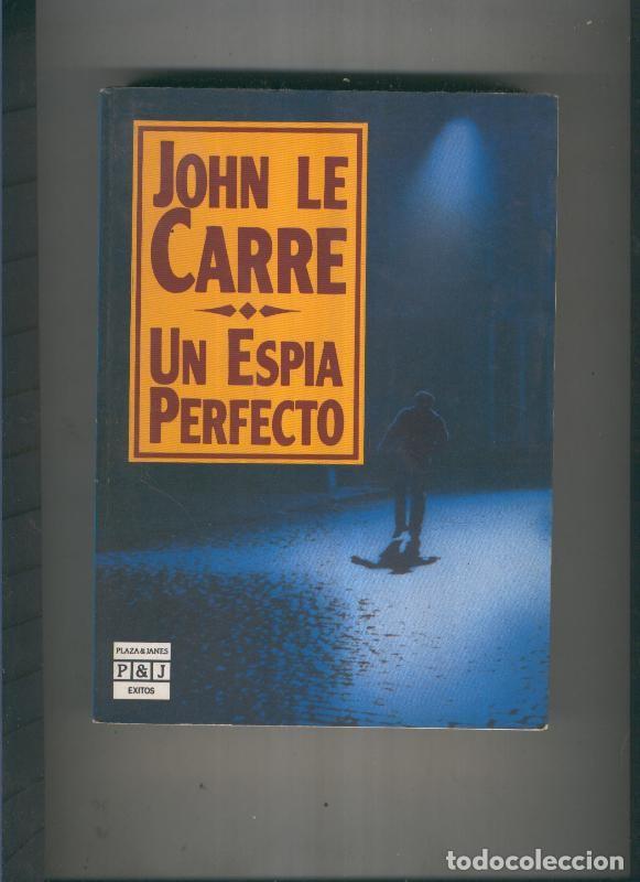 Libros: Un espia perfecto - John Le Carre - Foto 1