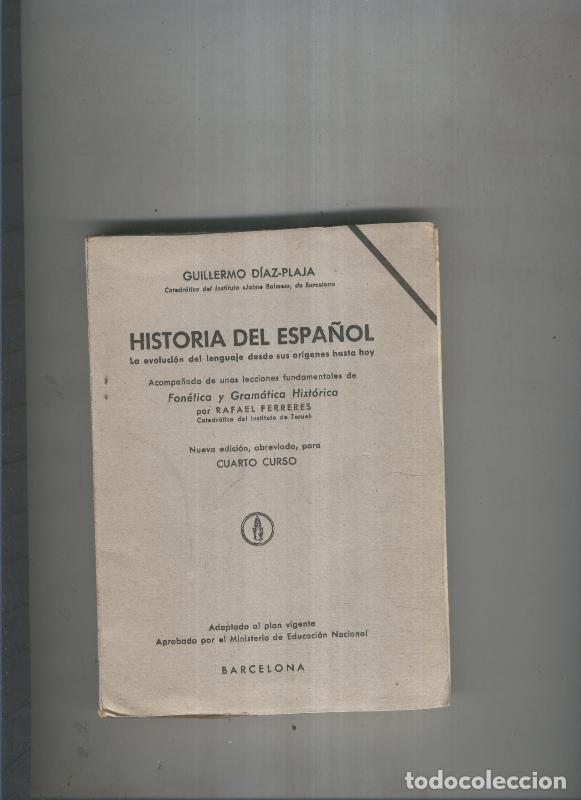 Libros: Historia del Espa&ntilde;ol - Guillermo Diaz Plaja - Foto 1