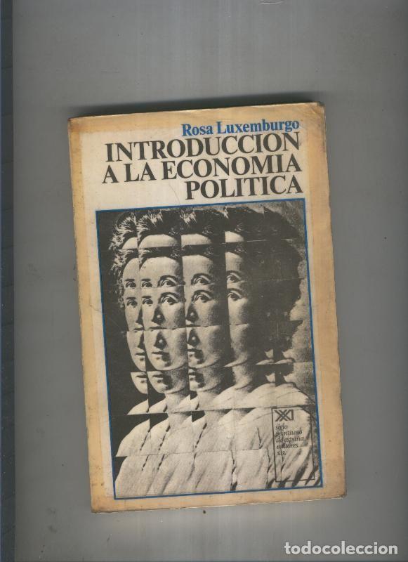 Libri di seconda mano: Introduccion a la economia politica - Rosa Luxemburgo