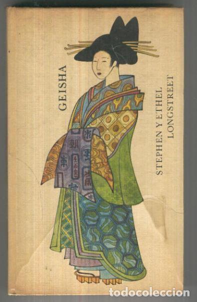 Libros: Criculo de Lectores: Geisha - Stephen y Ethel Longstreet - Foto 1