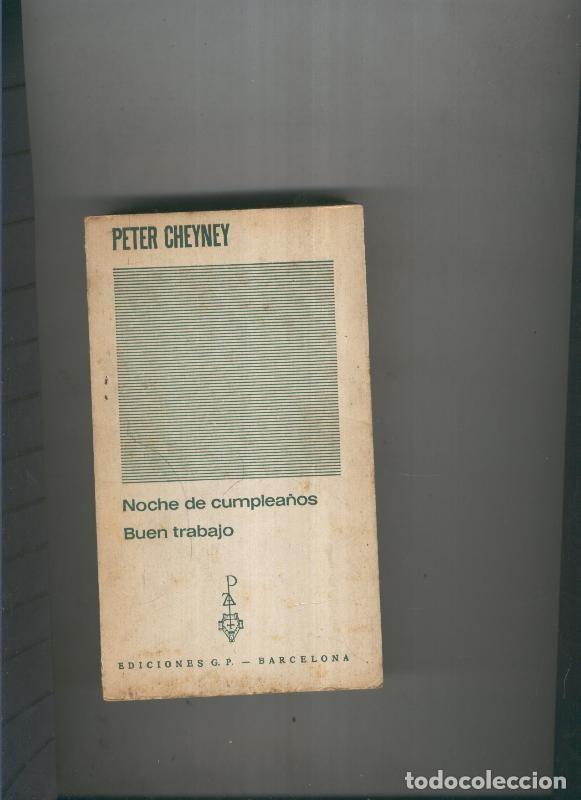 Libros: Noche de cumplea&ntilde;os. Buen trabajo - Peter Cheyney - Foto 1