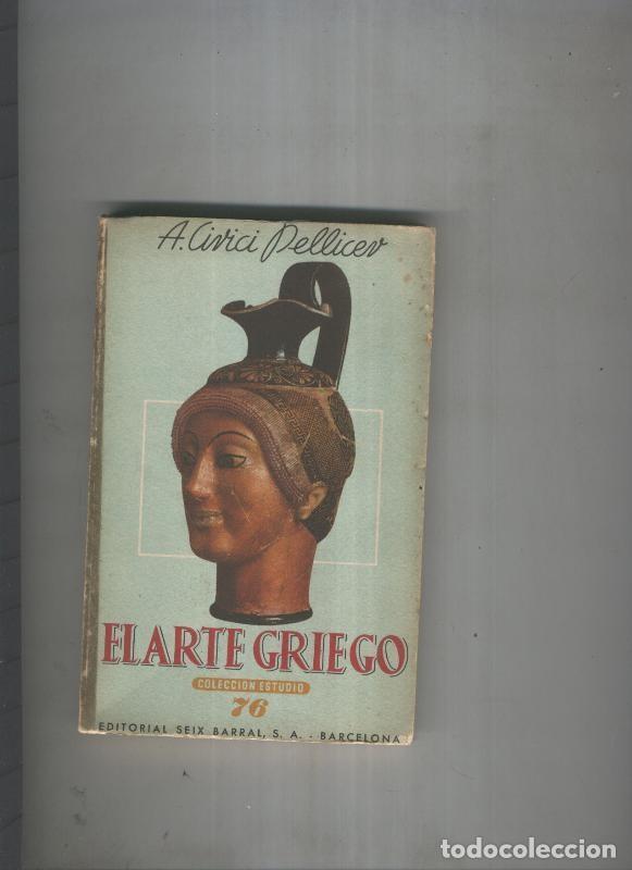 Libros: El arte griego - A. Cirici Pellicer