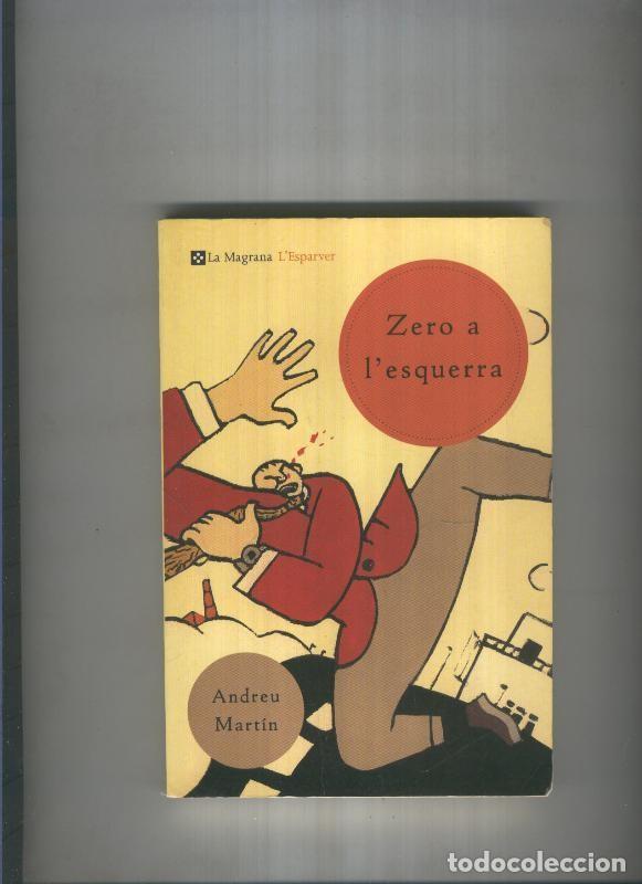 Libros: Zero a lesquerra - Andreu Martin - Foto 1