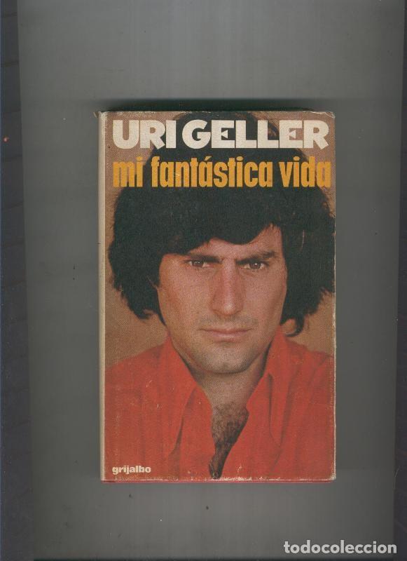 Libros: Mi fantastica vida - Uri Geller - Foto 1