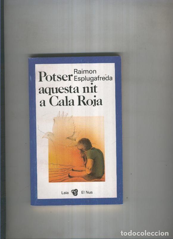Libros: Potser aquesta nit a Cala Roja - Raimon Esplugafreda