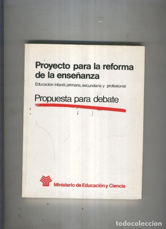 Libros: Proyecto para la reforma de la ense&ntilde;anza - varios - Foto 1