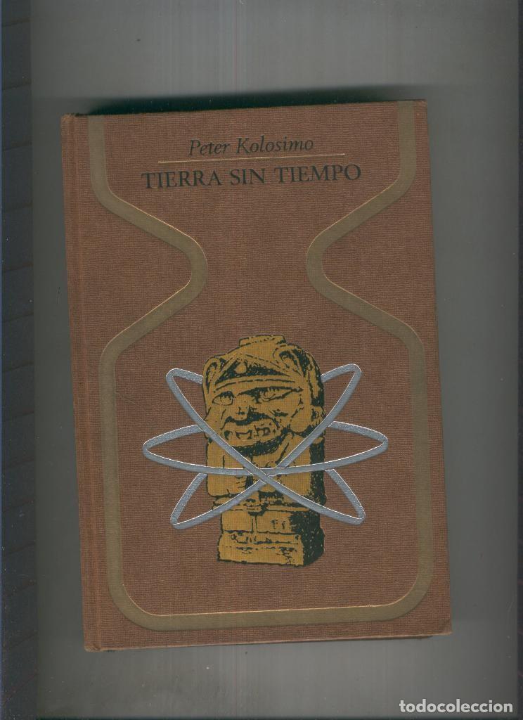 Libros: Tierra sin tiempo - Peter Kolosimo - Foto 1
