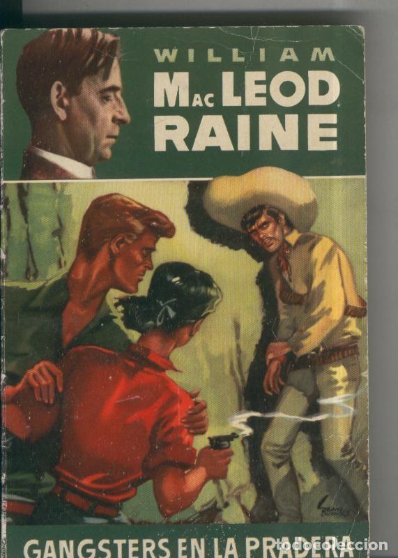 Libros: Gangsters en la pradera - William Mac Leod Raine - Foto 1