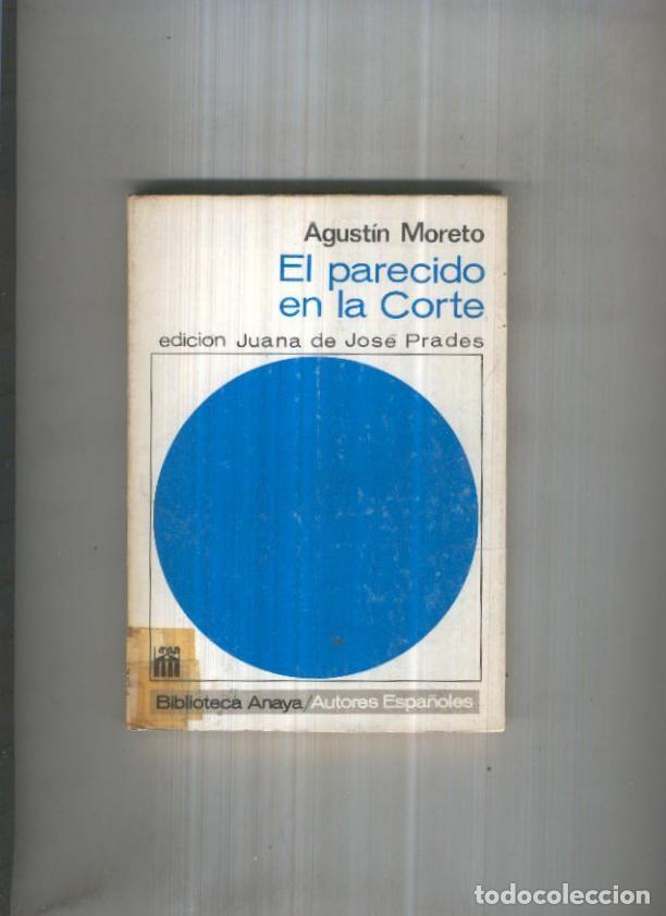 Libri di seconda mano: Autores Espa&ntilde;oles numero 060: El parecido en la Corte - Agustin Moreto
