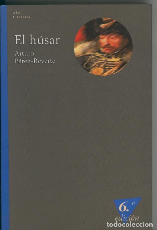 Libros: El husar - Arturo Perez Reverte - Foto 1