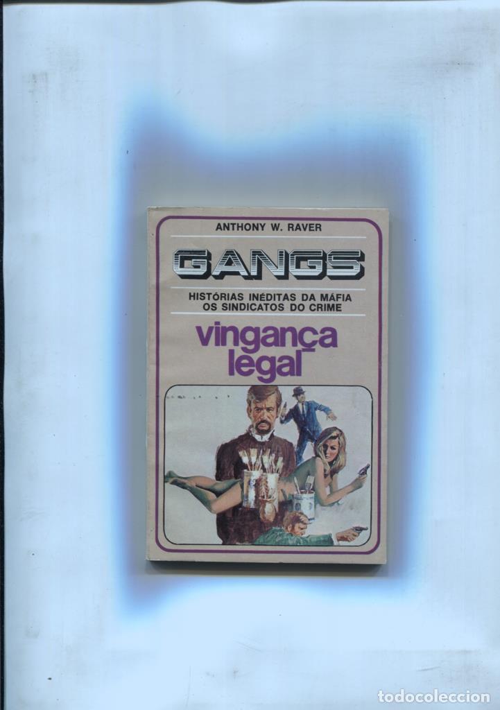 Libri di seconda mano: Gangs 03: Vingan&ccedil;a legal - Anthony W. Raver, seudonimo de Lou Carrigan