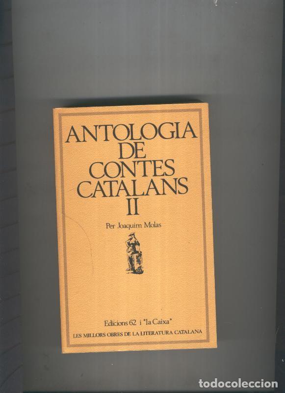 Libri di seconda mano: Antologia de contes ctalans II - Joaquin Molas