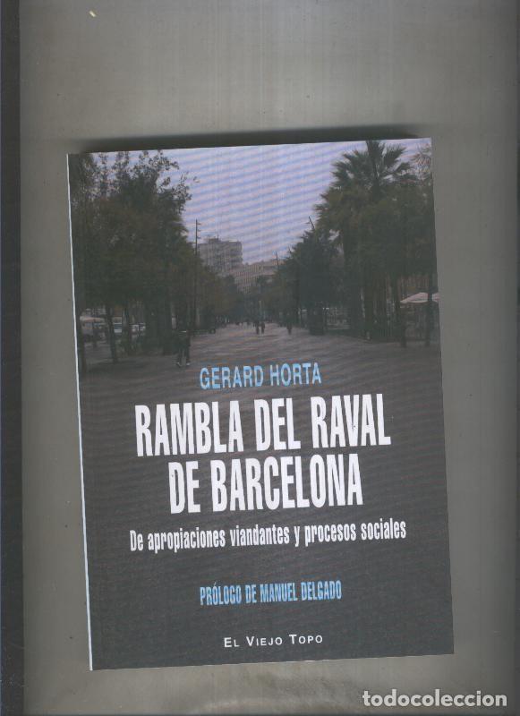 books: Libro: Rambla del Raval de Barcelona, de apropiaciones viandantes y procesos - Gerard Horta
