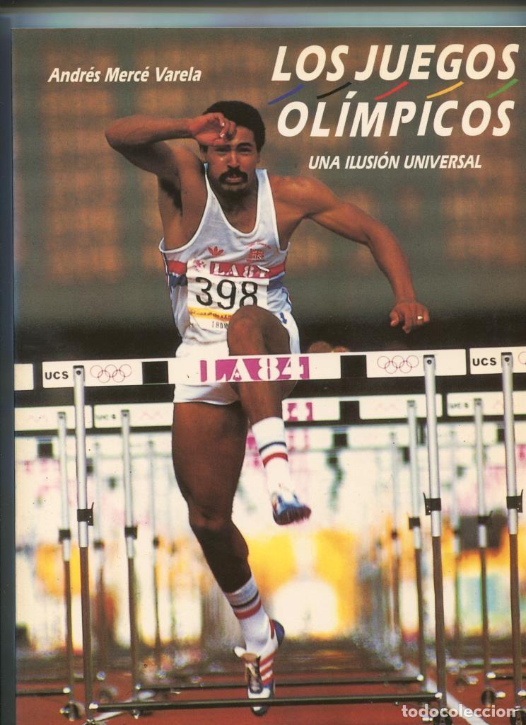 Libri di seconda mano: Los juegos olimpicos, una ilusion universal - Andres Merce Varela
