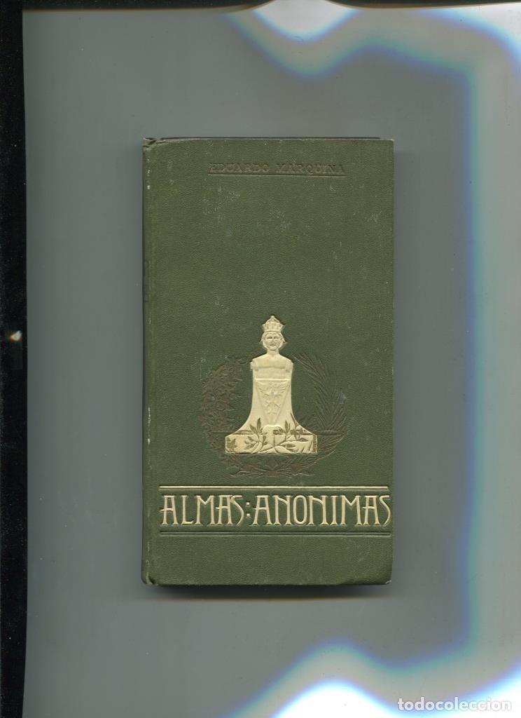 Libros: Almas Anonimas - Manuel Canals y Arrieta - Foto 1