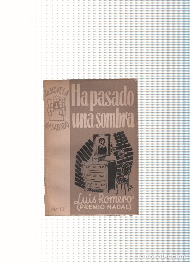 Libri di seconda mano: La Novela del Sabado numero 13: Ha pasado una sombra - Luis Romero