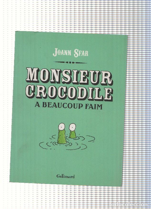 Libros: Monsieur Crocodile a Beaucopup faim - Joann Sfar