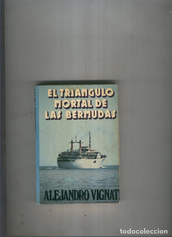 Libros: El triangulo mortal de Las Bermudas - Alejandro Vignat - Foto 1
