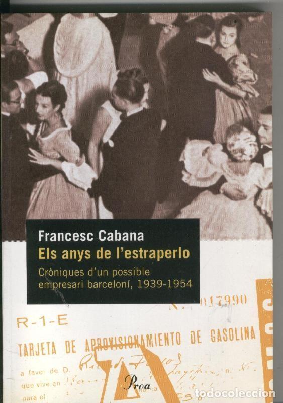 Libros: Els anys de l estraperlo - Francesc Cabana - Foto 1