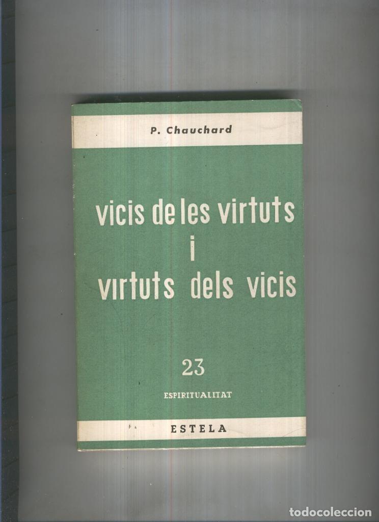Libri di seconda mano: Vicis de les virtuts i virtuts dels vicis - P. Chauchard