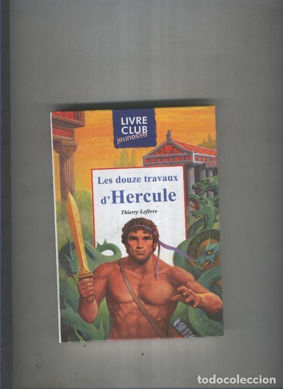 Libri di seconda mano: Les douze travaux d Hercule - Thierry Lefevre