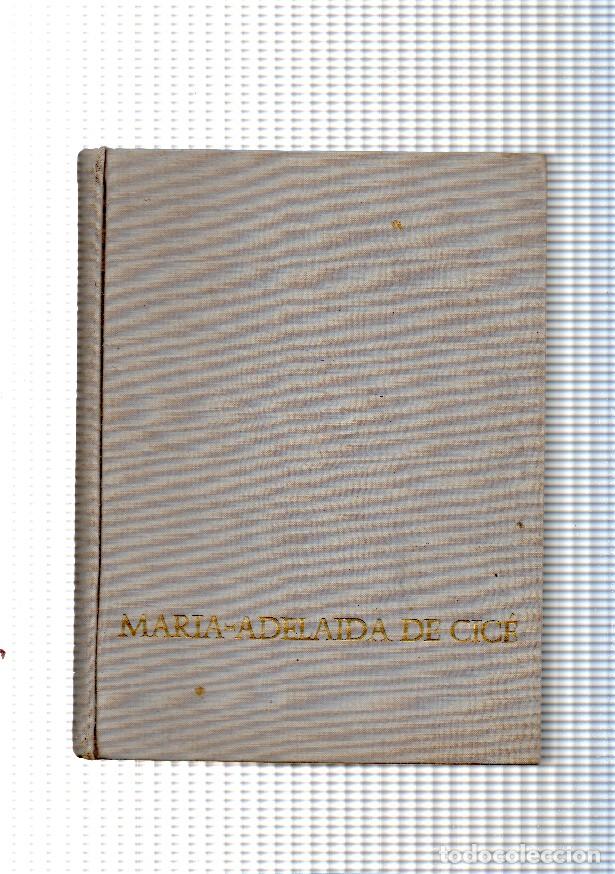 Libros: Maria Adelaida de Cice - Vicente Serrano - Foto 1