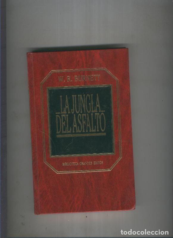 books: Biblioteca Grandes Exitos numero 069:La jungla del asfalto - W.R. Burnett