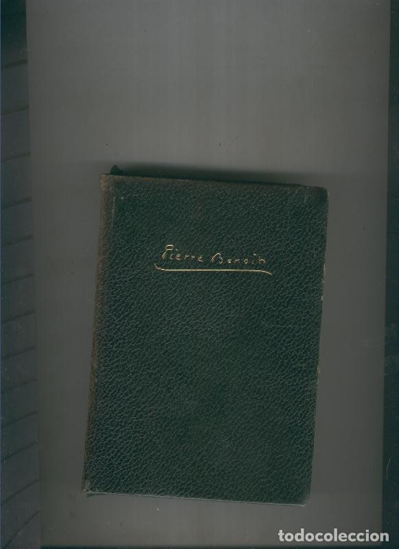Libros: Novelas de Pierre Benoit II - Pierre Benoit - Foto 1