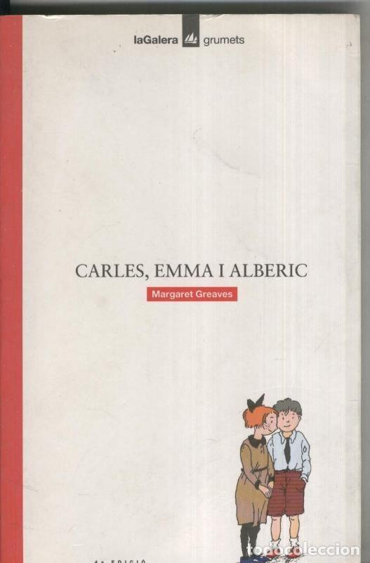 Libros: Carles, Emma i Alberic - Margaret Greaves - Foto 1