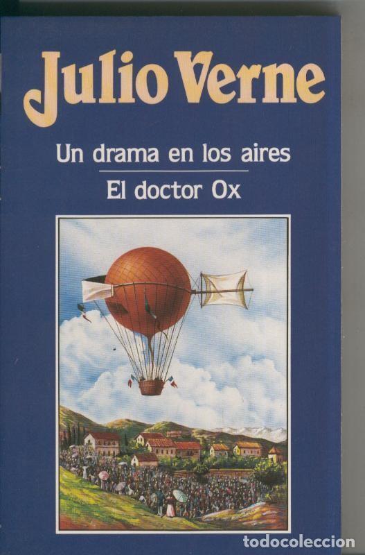B&uuml;cher: Julio Verne numero 072: Un drama en los aires-El doctor Ox - Julio Verne