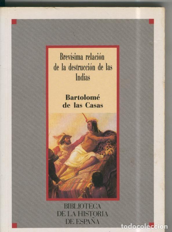 Libri di seconda mano: Brevisima relacion de la destruccion de las Indias - Bartolome de las Casas