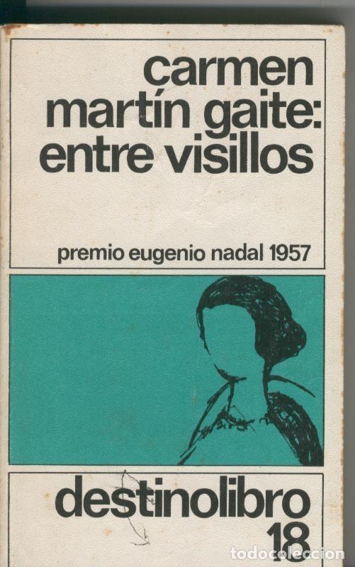 Libros: Entre visillos - Carmen Martin Gaite - Foto 1