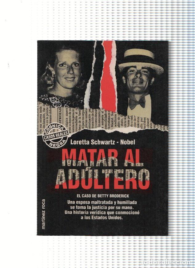 B&uuml;cher: Matar al adultero - Loretta Scha&iexcl;wartz