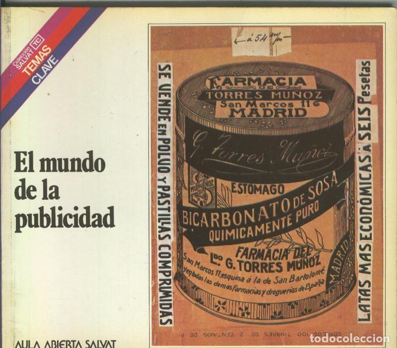 books: Coleccion Salvat Temas Claves numero 02: El mundo de la publicidad - Miguel A.Furones