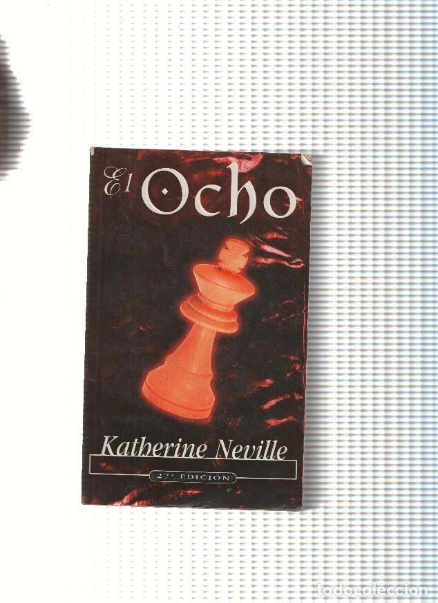 Libros: El Ocho ( 27 edicion 2000 ) - Katherine Neville - Foto 1