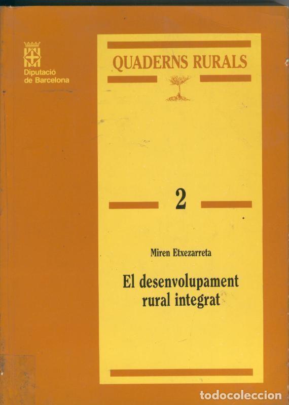 Libri di seconda mano: El desenvolupament rural integrat Volumen 2 - Miren Etxezarreta