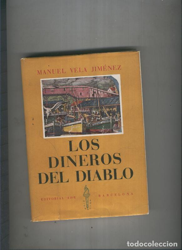 Libros: Los dineros del diablo - Manuel Vela Jimenez - Foto 1