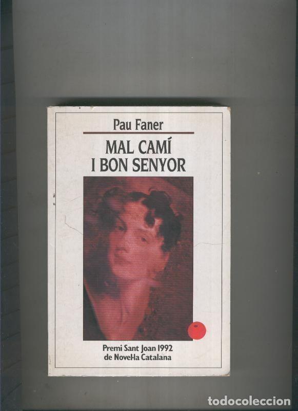 B&uuml;cher: Mal cami i bon senyor - Pau Faner
