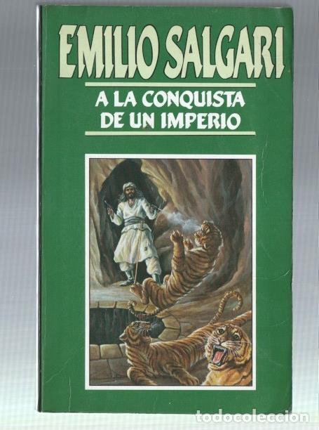 Libros: Salgari numero 05: A la conquista de un imperio - Emilio Salgari - Foto 1