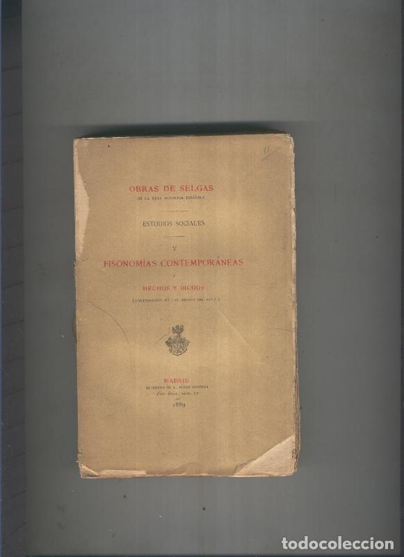 Libri di seconda mano: Obras de Selgas. Estudios sociales V. Fisonomias contemporaneas - Jose Selgas