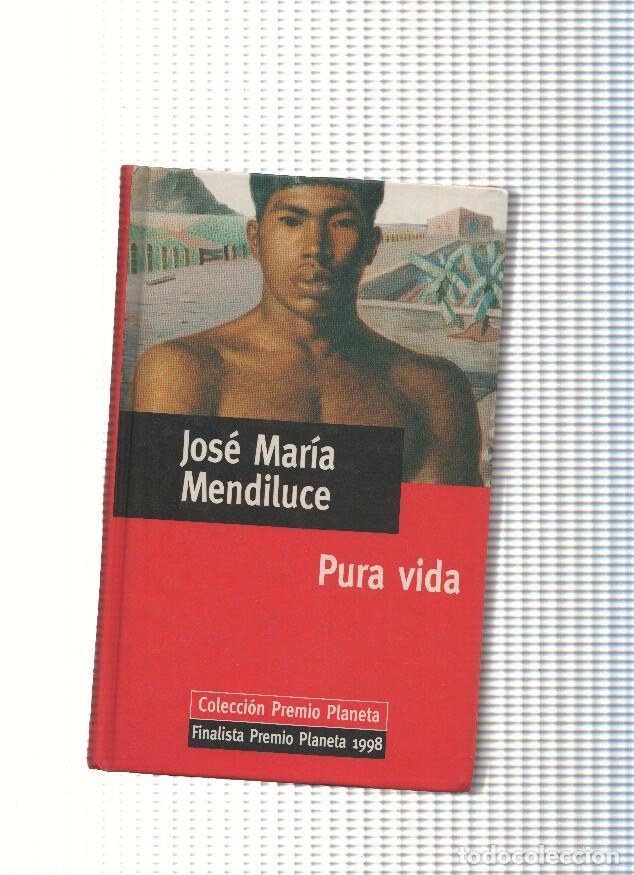 Libros: Pura vida - Jose Maria Mendiluce - Foto 1