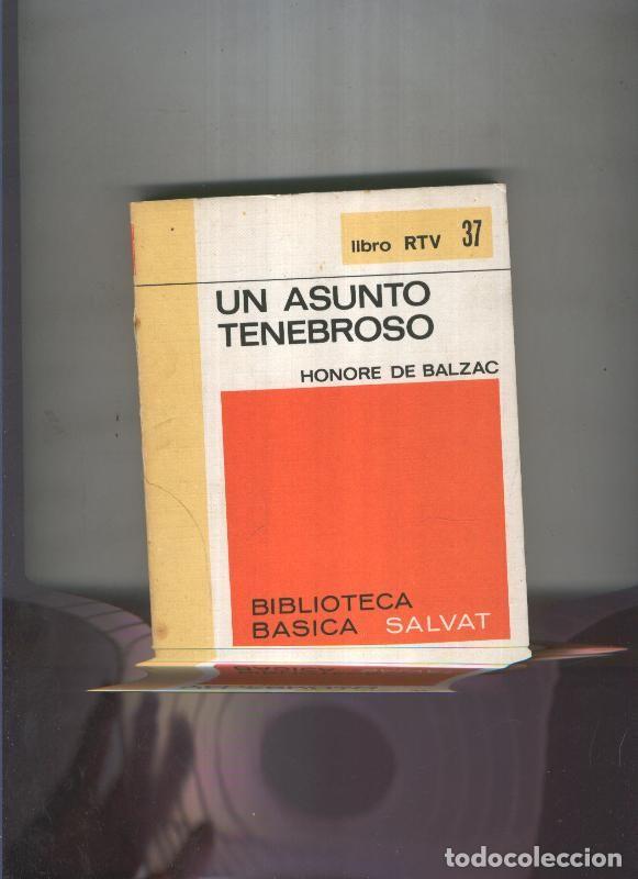 Libri di seconda mano: Biblioteca Basica Salvat libro RTV numero 037:Un asunto tenebroso (numerado 1 en interior cubierta)