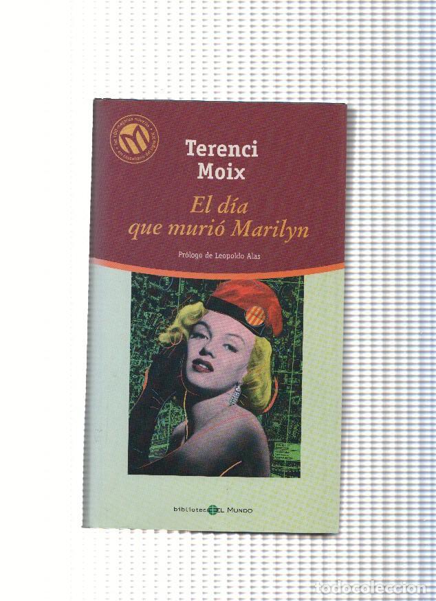 books: El dia que murio Marilyn - Terenci Moix