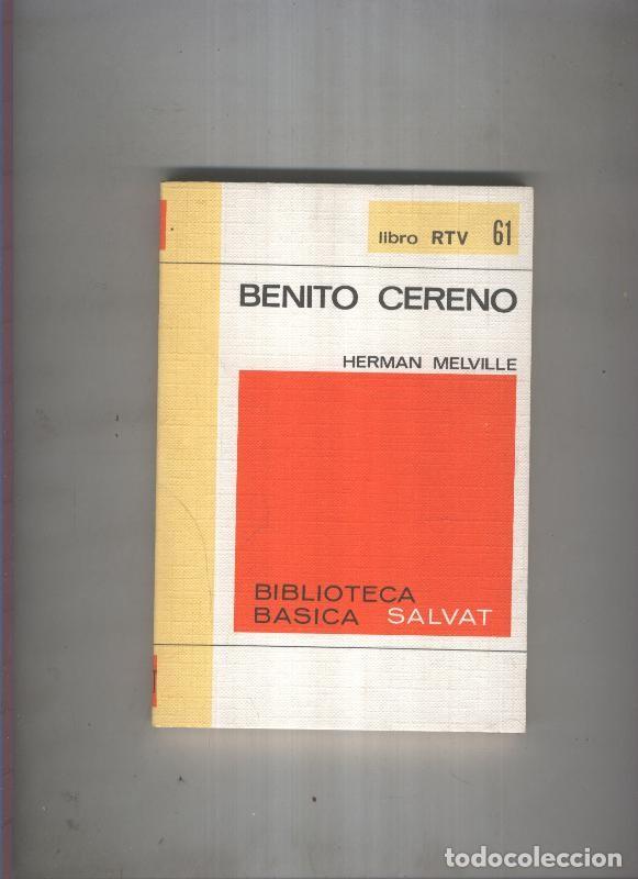 B&uuml;cher: Biblioteca Basica Salvat libro RTV numero 061:Benito cereno( numerado 2 en interior cubierta) - Herm