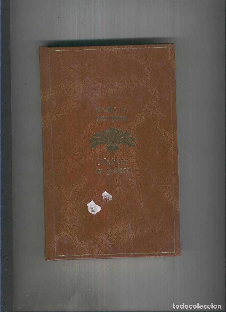 Libros: Medicos en peligro - Frank G. Slaughter - Foto 1