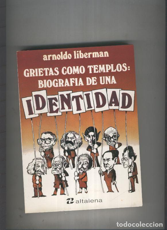 Libri di seconda mano: Grietas como templos: biografia de una identidad - Arnoldo Liberman