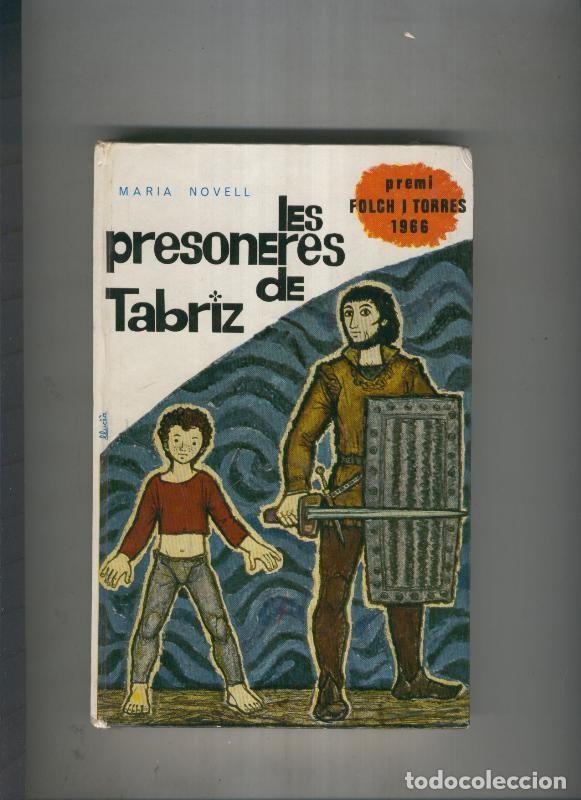 B&uuml;cher: Les presoneres de Tabriz - Maria Novell