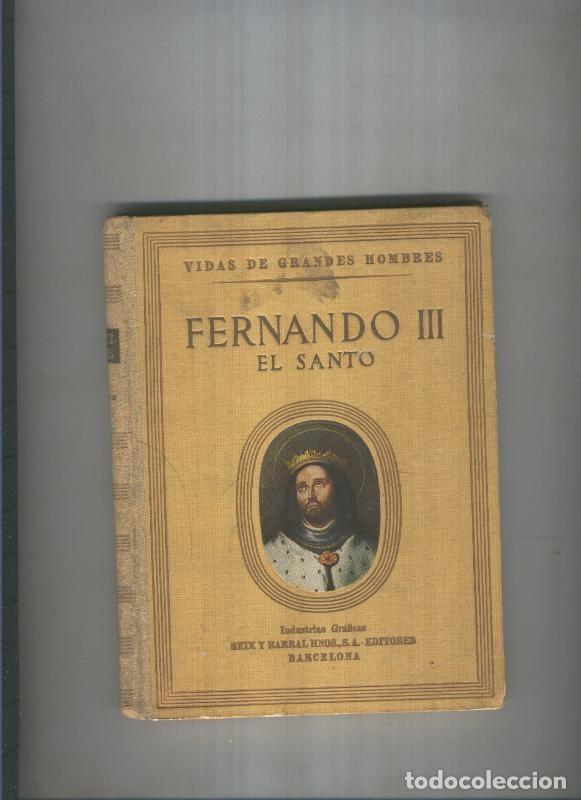Libros: Vida de Fernando III El Santo - Antonio Igual Ubeda